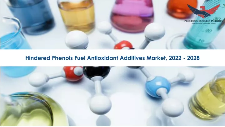 hindered phenols fuel antioxidant additives