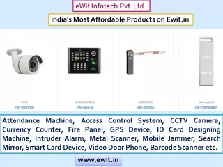 Best quality security CCTV Cameras and Hot products at eWit Infotech Pvt. Ltd