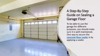 A Step-By-Step Guide on Sealing a Garage Floor