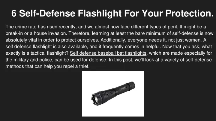 6 self defense flashlight for your protection