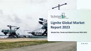lignite global market report 2023