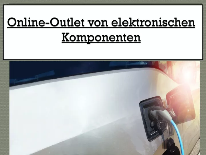 online outlet von elektronischen komponenten