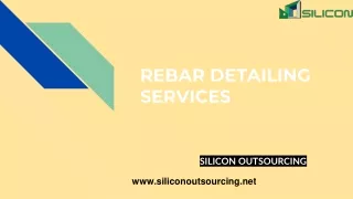 REBAR DETAILING SERVICES - siliconoutsourcing