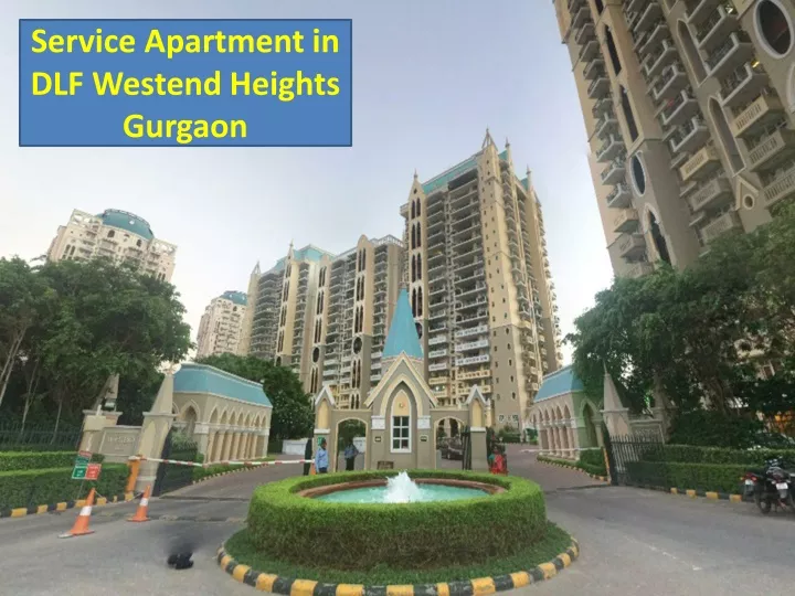 service apartment in dlf westend heights gurgaon