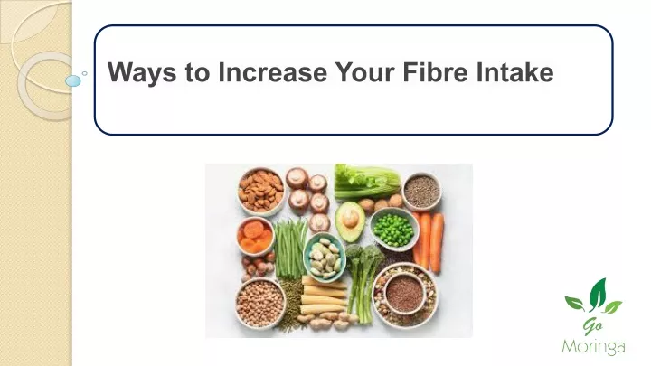 ways to increase your fibre intake