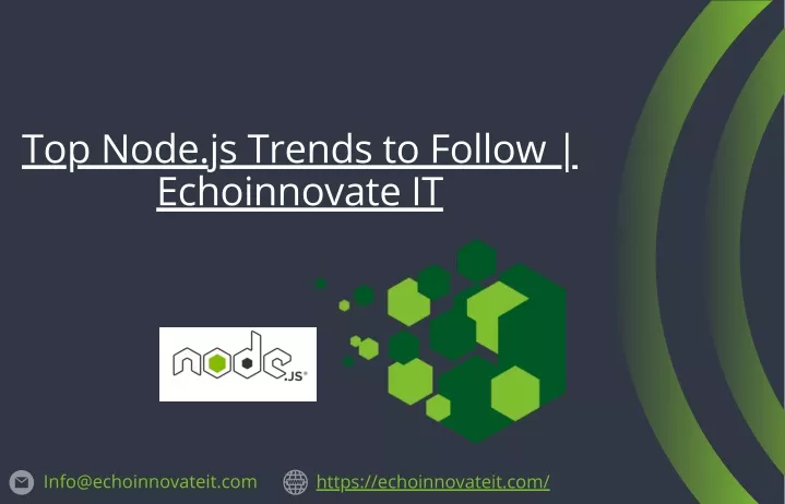 top node js trends to follow echoinnovate it