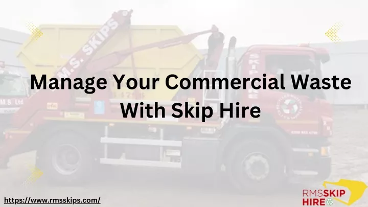 manage your commercial waste with skip hire