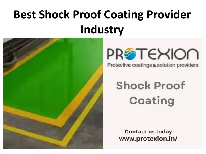 best shock proof coating provider industry