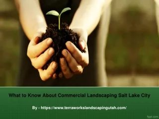 What to Know About Commercial Landscaping Salt Lake City