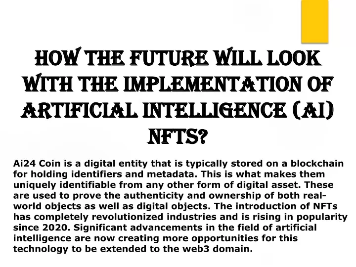 how the future will look with the implementation