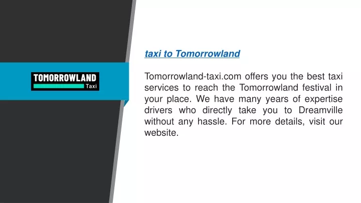 taxi to tomorrowland tomorrowland taxi com offers