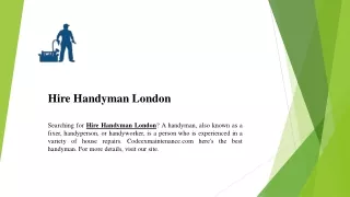 Hire Handyman London | Codeexmaintenance.com