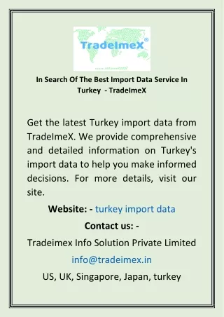 In Search Of The Best Import Data Service In Turkey  - TradeImeX