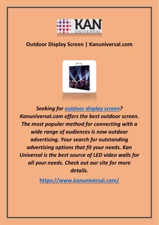 Outdoor Display Screen | Kanuniversal.com