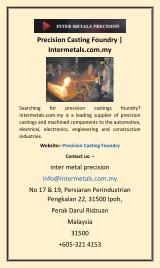 Precision Casting Foundry | Intermetals.com.my