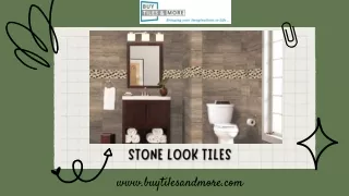 stone look tiles