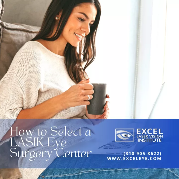 how to select a lasik eye surgery center