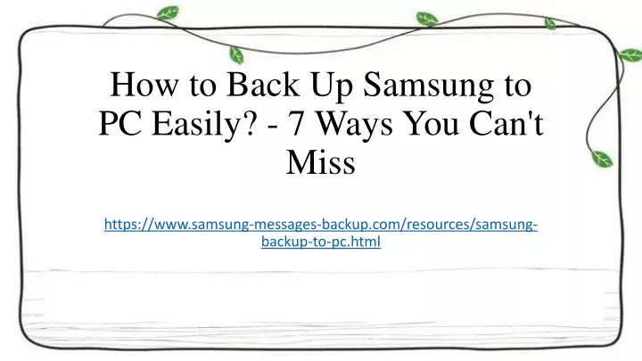 how to back up samsung to pc easily 7 ways you can t miss