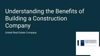 Understanding the Benefits of Building a Construction Company