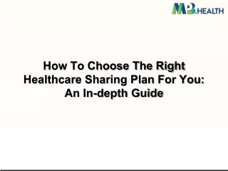 How To Choose The Right Healthcare Sharing Plan For You An In-depth Guide