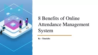 8 Benefits of Online Attendance Management System​