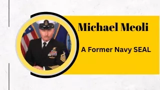 Michael Meoli - A Former Navy SEAL