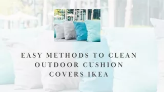Methods To Clean Outdoor Cushion Covers Ikea - Rockin Cushions