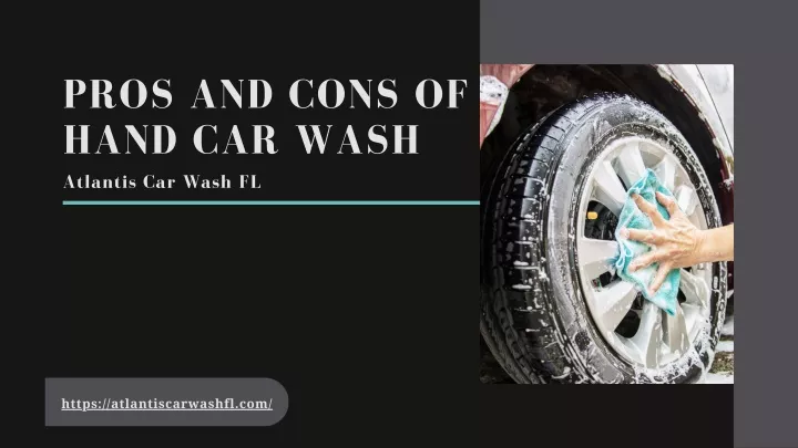 pros and cons of hand car wash