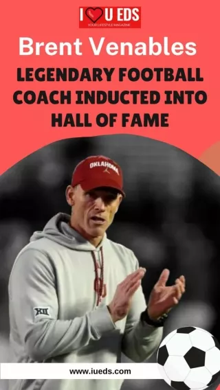 Brent Venables – Legendary Football Coach Inducted Into Hall Of Fame