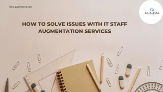 How to Solve Issues With IT Staff Augmentation Services