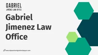 Best Deportation Defense Attorney - Gariel Jimenez Law Office
