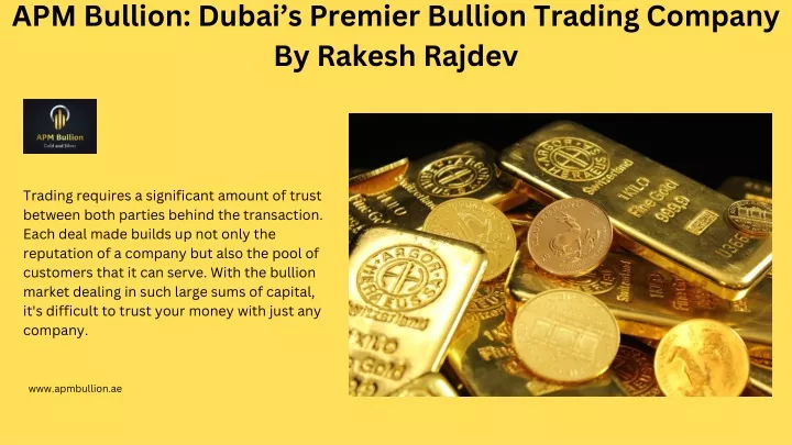 apm bullion dubai s premier bullion trading