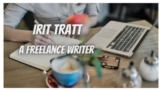 Irit Tratt - A Freelance Writer