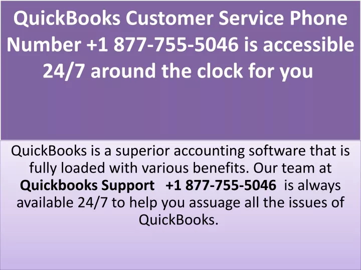 quickbooks customer service phone number 1 877 755 5046 is accessible 24 7 around the clock for you