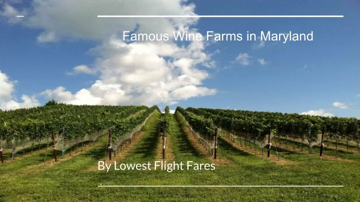 famous wine farms in maryland