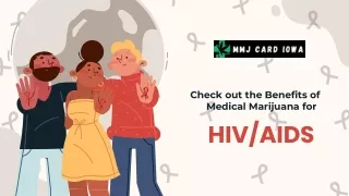 Check out the Benefits of Medical Marijuana for HIV-AIDS