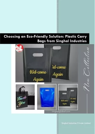 Choosing an Eco-Friendly Solution Plastic Carry Bags from Singhal Industries