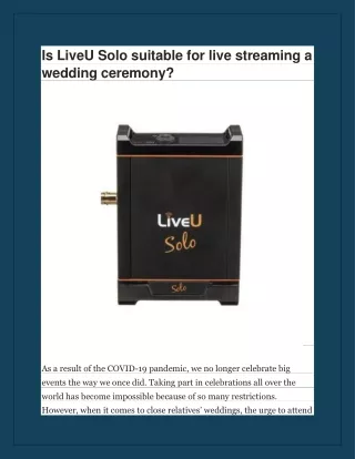 Is LiveU Solo suitable for live streaming a wedding ceremony