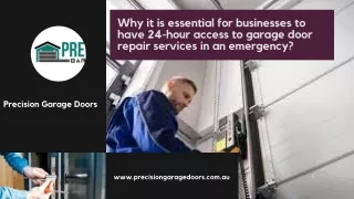 Why it is essential for businesses to have 24-hour access to garage door repair services in an emergency