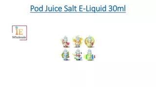Pod Juice Salt E-Liquid 30ml