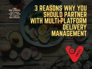 3 Reasons Why You Should Partner with Multi-platform delivery management