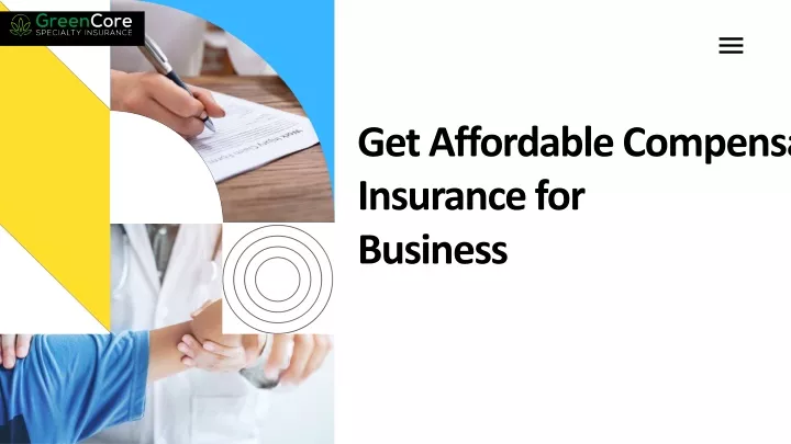 get affordable compensation insurance for business
