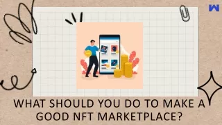 What should you do to make a good NFT Marketplace?