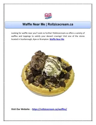 Waffle Near Me | Rollzicecream.ca