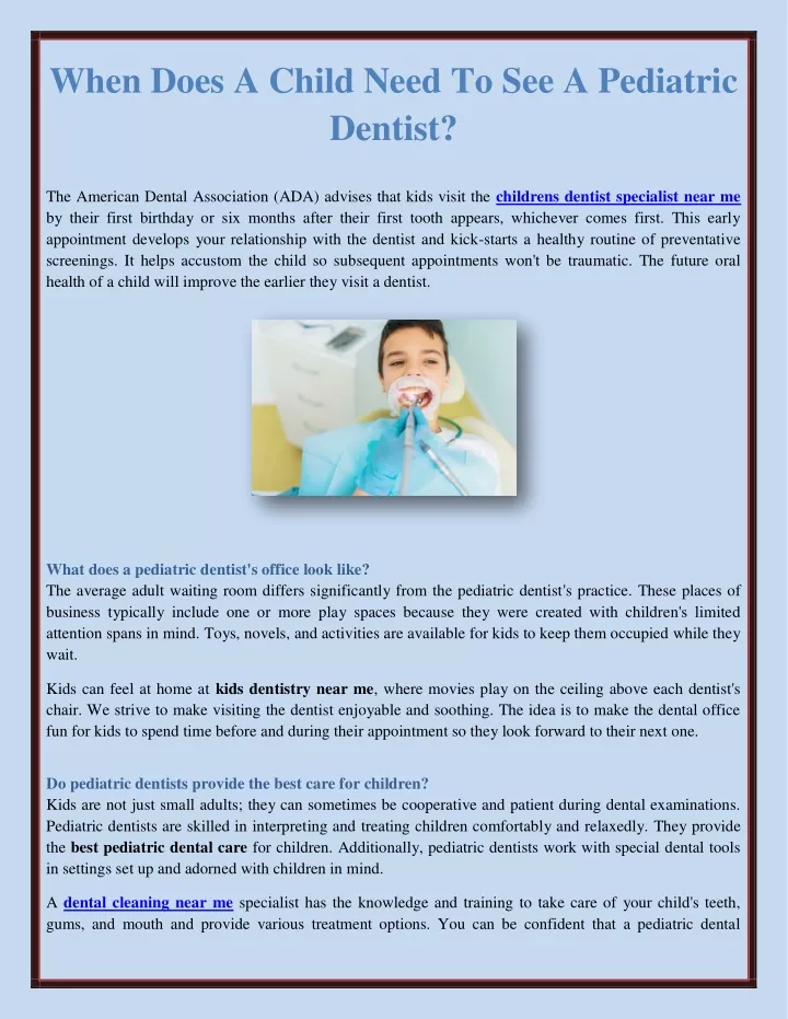 when does a child need to see a pediatric dentist