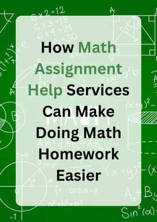 How Math Assignment Help Services Can Make Doing Math Homework Easier