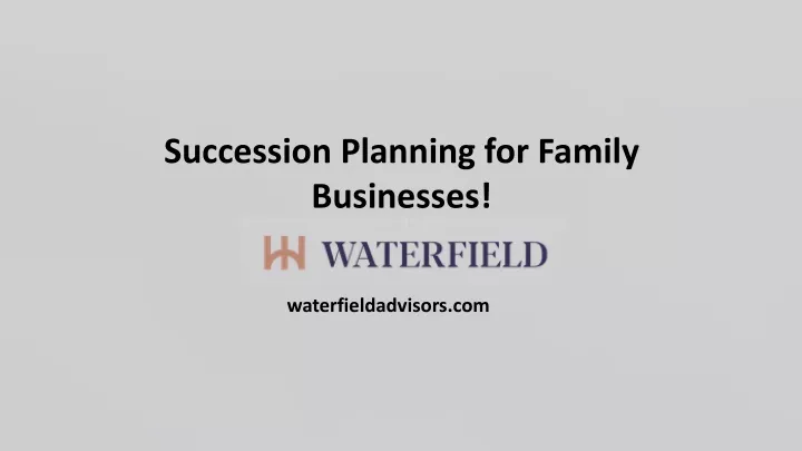 succession planning for family businesses