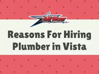 Why It is good to search Plumber in Vista: Tips From expert Plumber