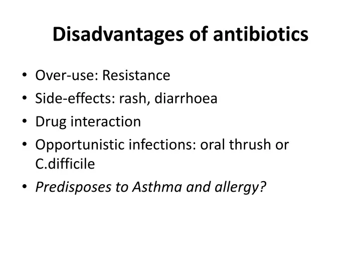 disadvantages of antibiotics