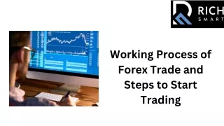 Working Process of Forex Trade and Steps to Start Trading